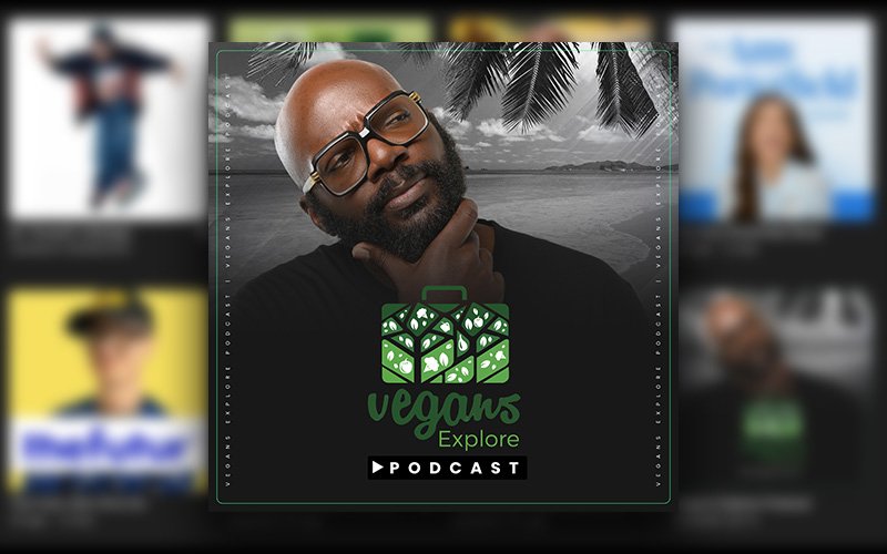 Vegans Explore Podcast