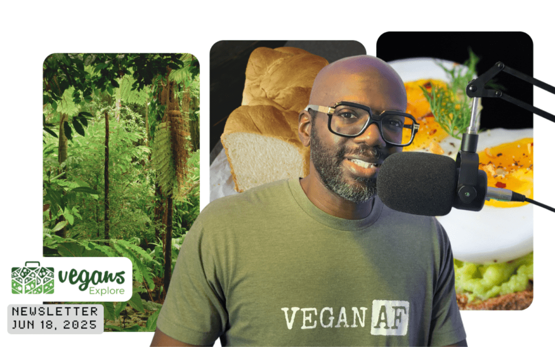 Vegans Newsletters June 18, 2025