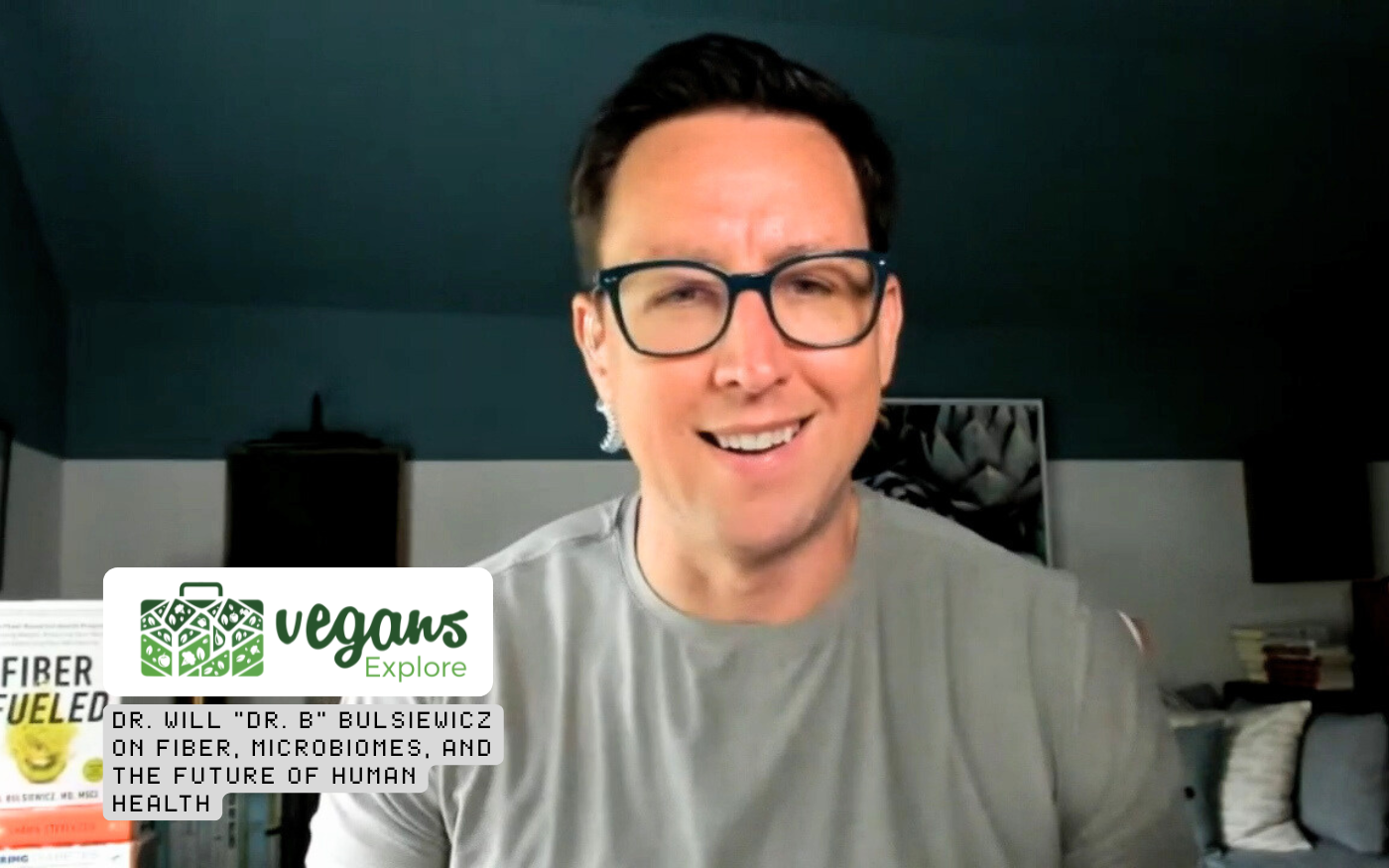 Dr. Will “Dr. B” Bulsiewicz on Fiber, Microbiomes, and the Future of Human Health